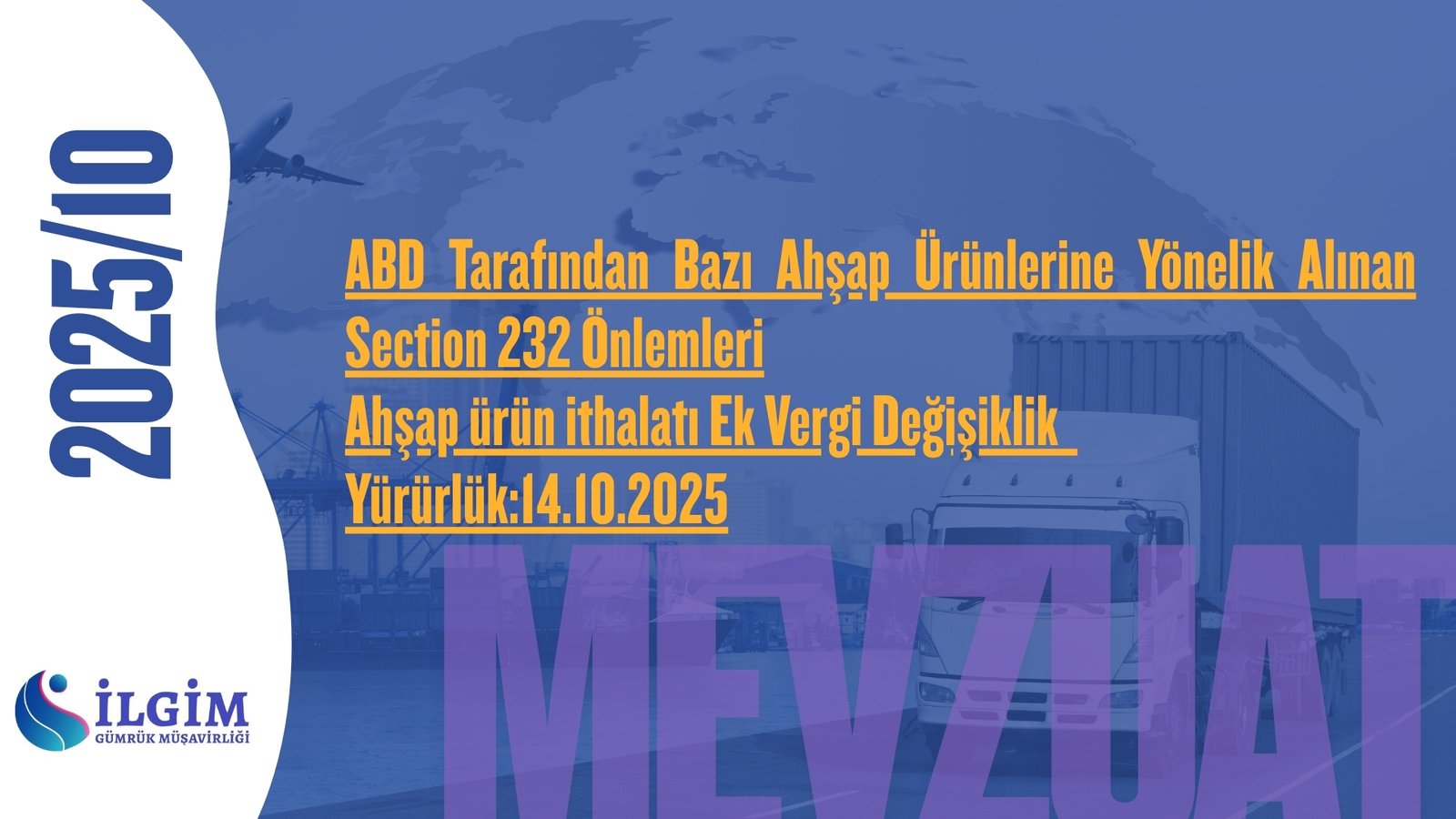 ABD Tarafından Bazı Ahşap Ürünlerine Yönelik Alınan Section 232 Önlemleri