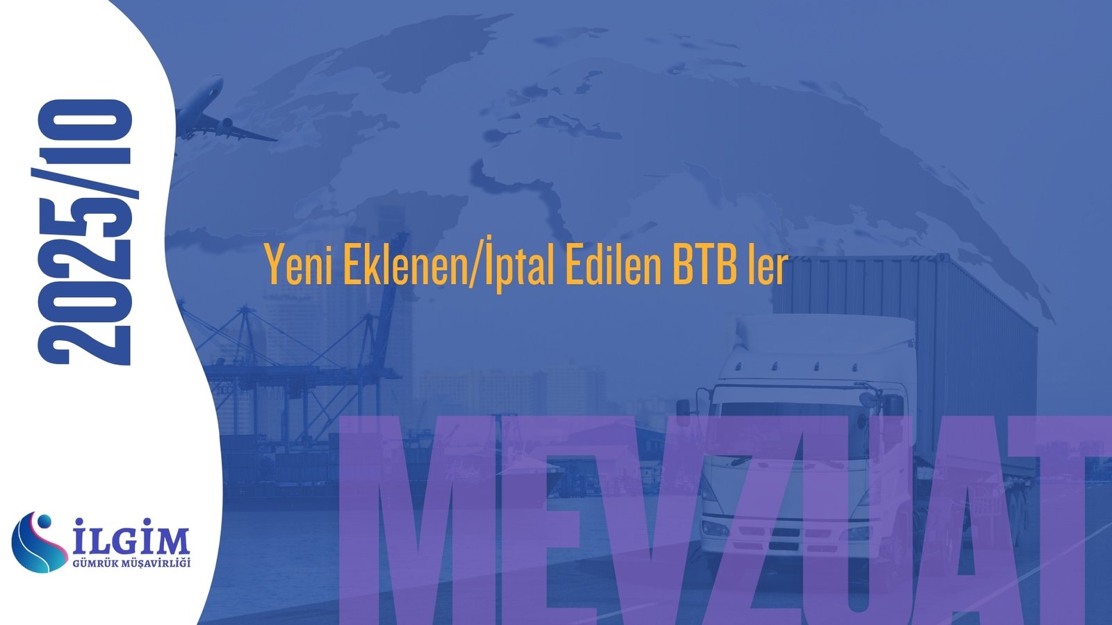 Yeni Eklenen/İptal Edilen BTB ler