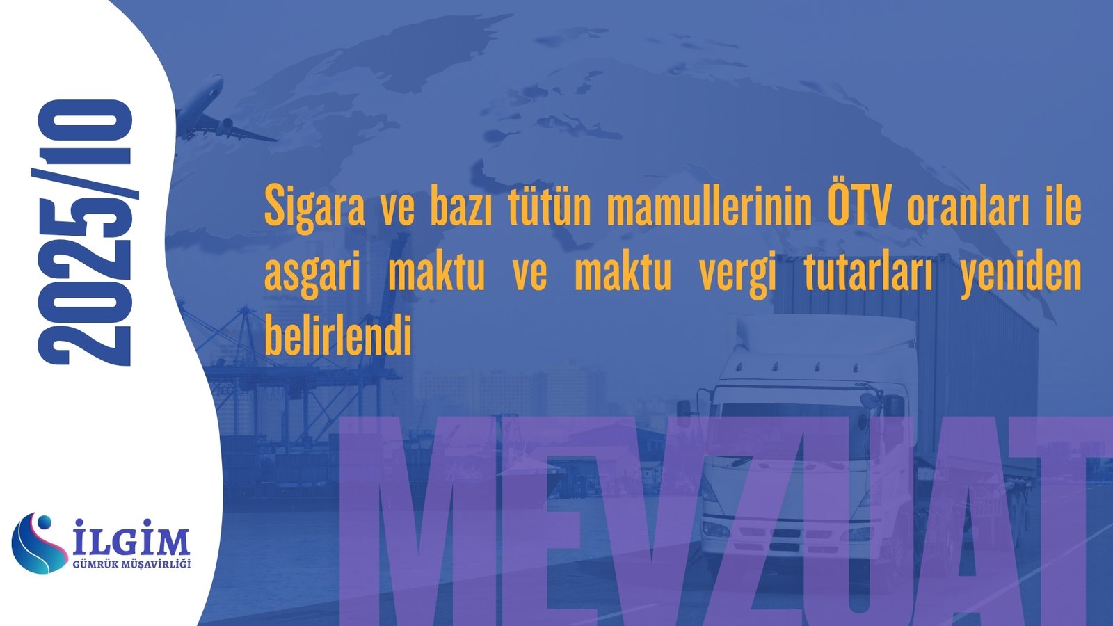 Sigara ve bazı tütün mamullerinin ÖTV oranları ile asgari maktu ve maktu vergi tutarları yeniden belirlendi