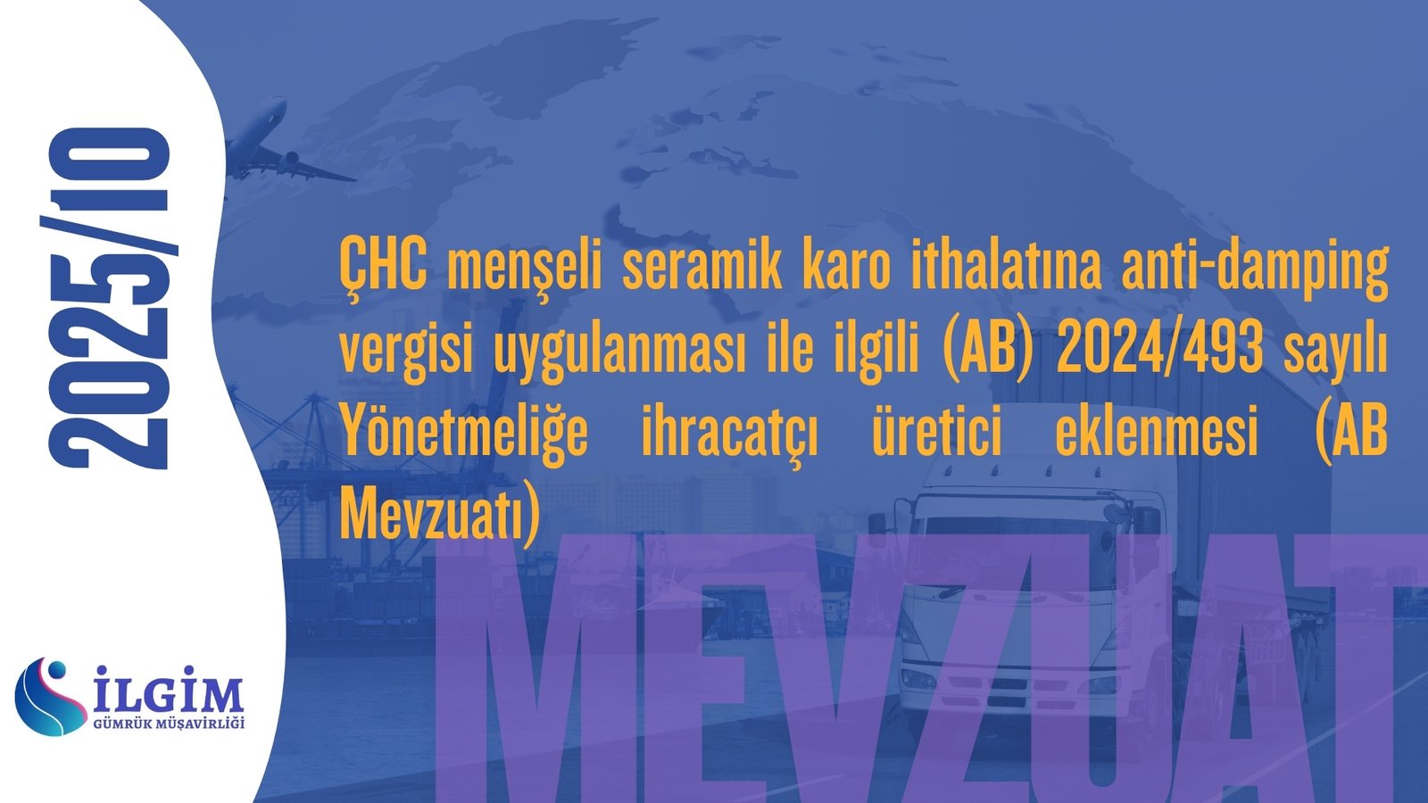 ÇHC menşeli seramik karo ithalatına anti-damping vergisi uygulanması ile ilgili (AB) 2024/493 sayılı Yönetmeliğe ihracatçı üretici eklenmesi (AB Mevzuatı)