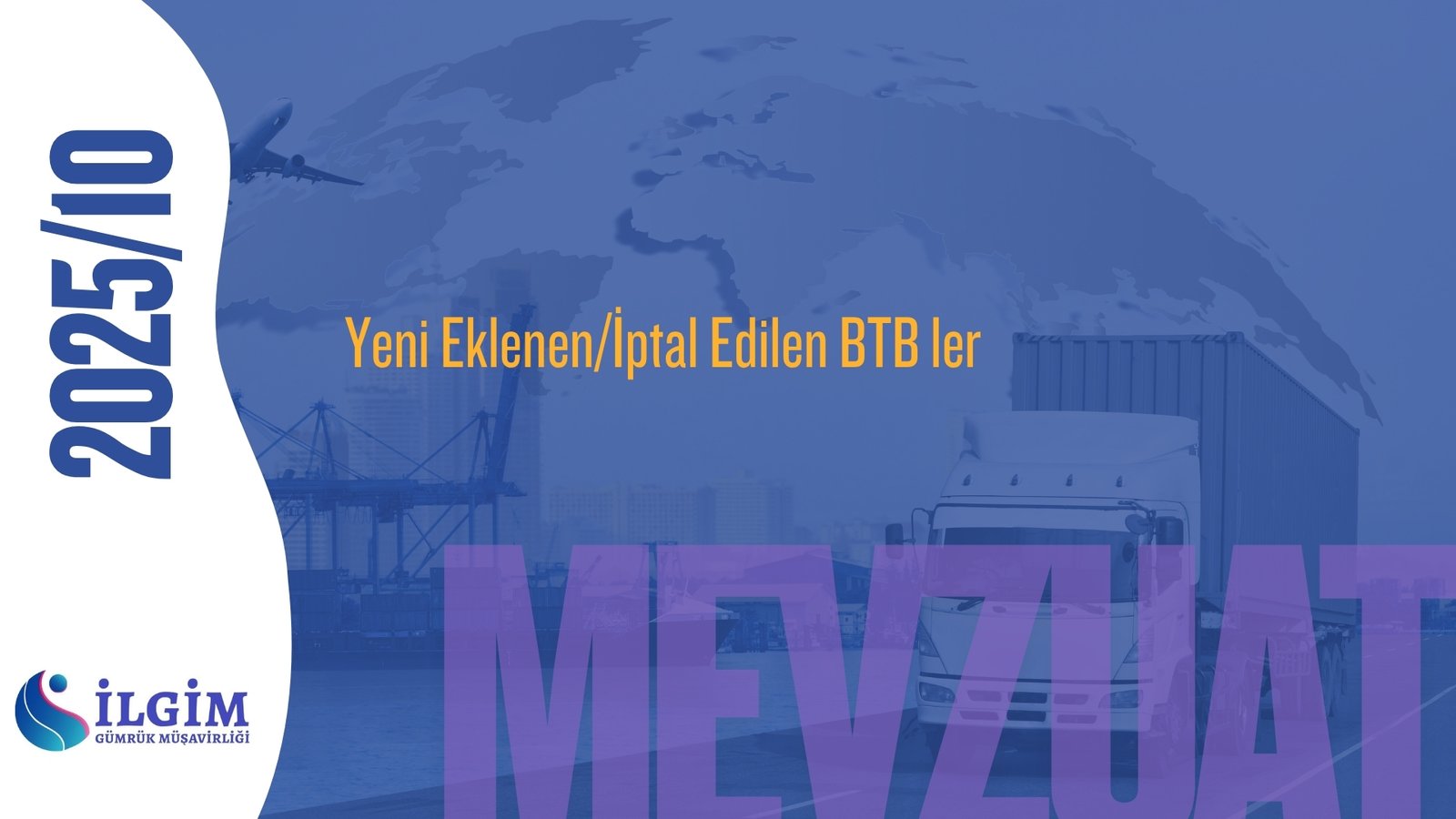 Yeni Eklenen/İptal Edilen BTB ler
