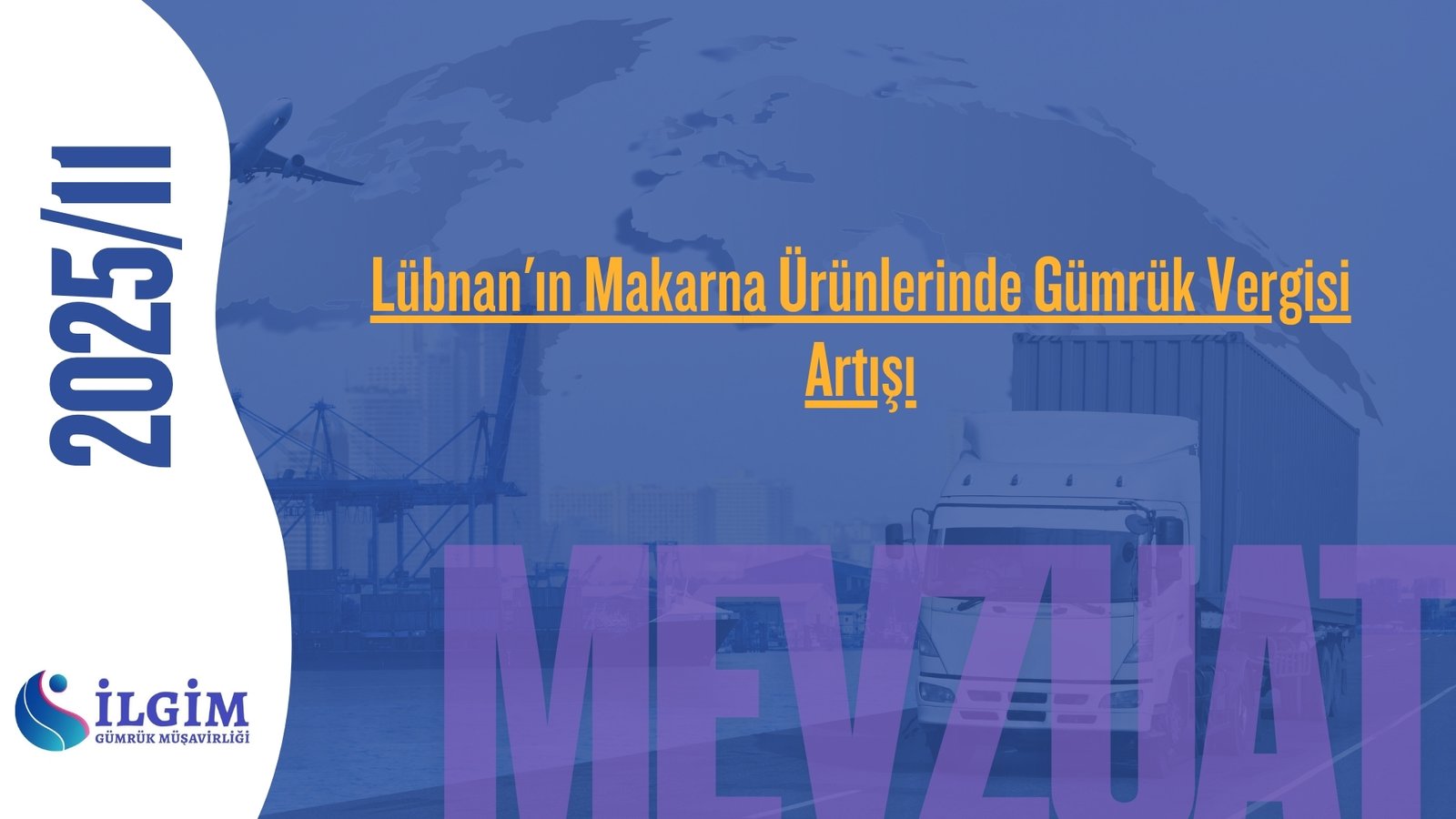 Lübnan’ın Makarna Ürünlerinde Gümrük Vergisi Artışı