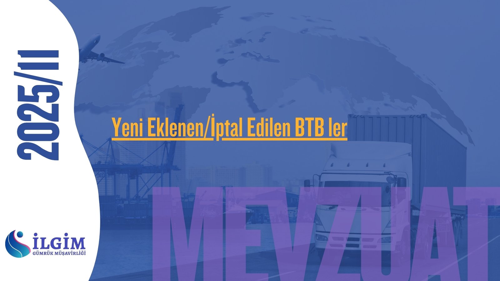 Yeni Eklenen/İptal Edilen BTB ler