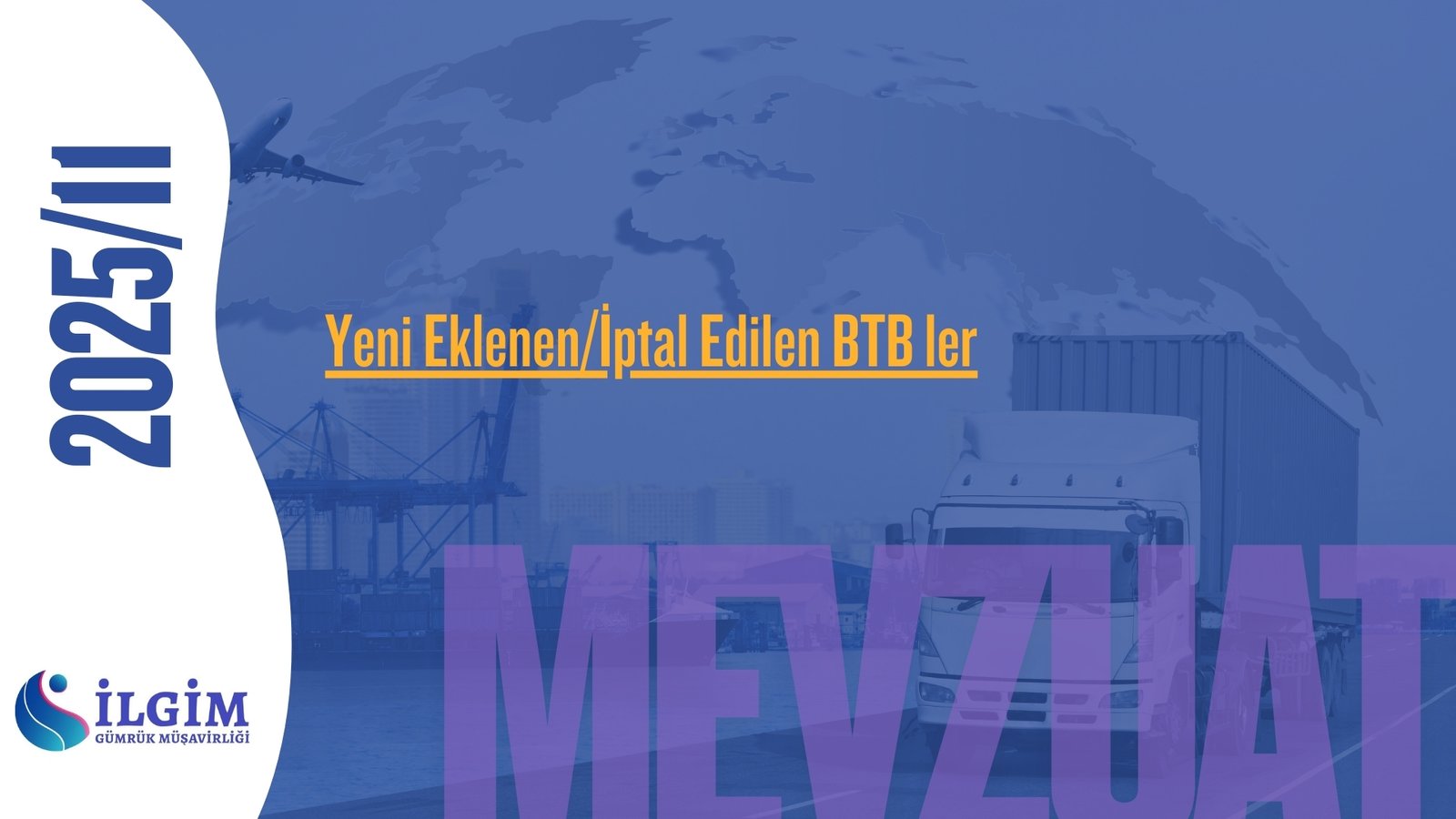 Yeni Eklenen/İptal Edilen BTB ler