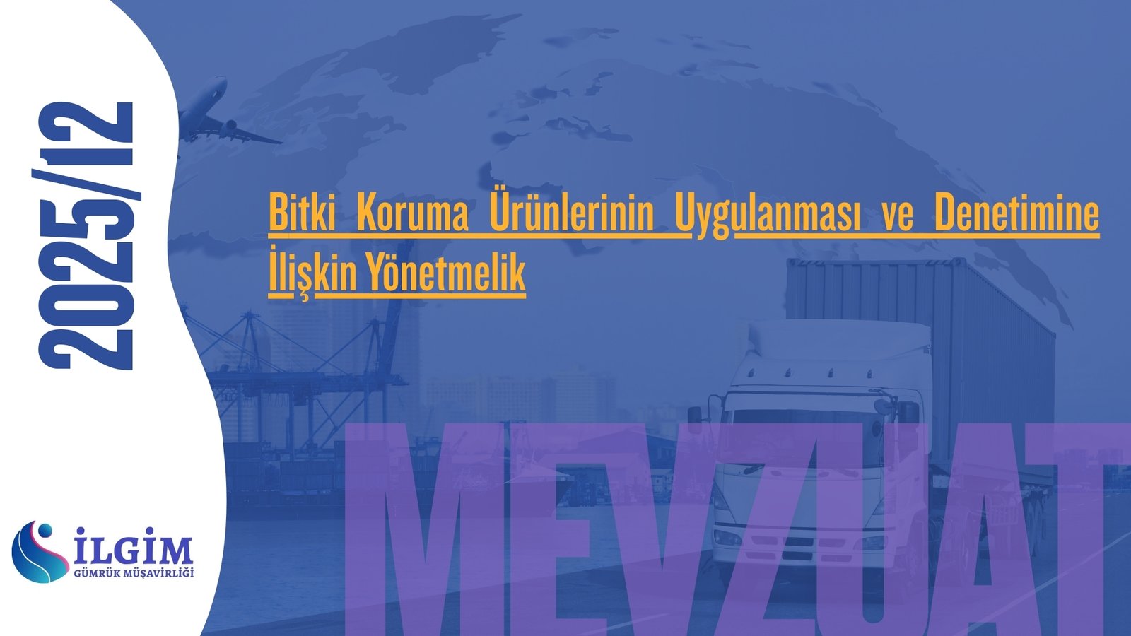 Bitki Koruma Ürünlerinin Uygulanması ve Denetimine İlişkin Yönetmelik