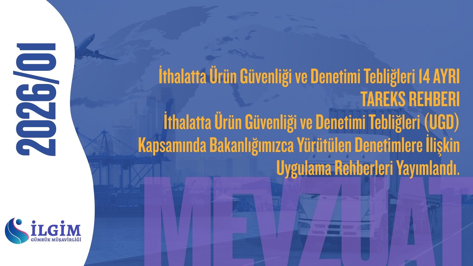 İthalatta Ürün Güvenliği ve Denetimi Tebliğleri 14 AYRI TAREKS REHBERI