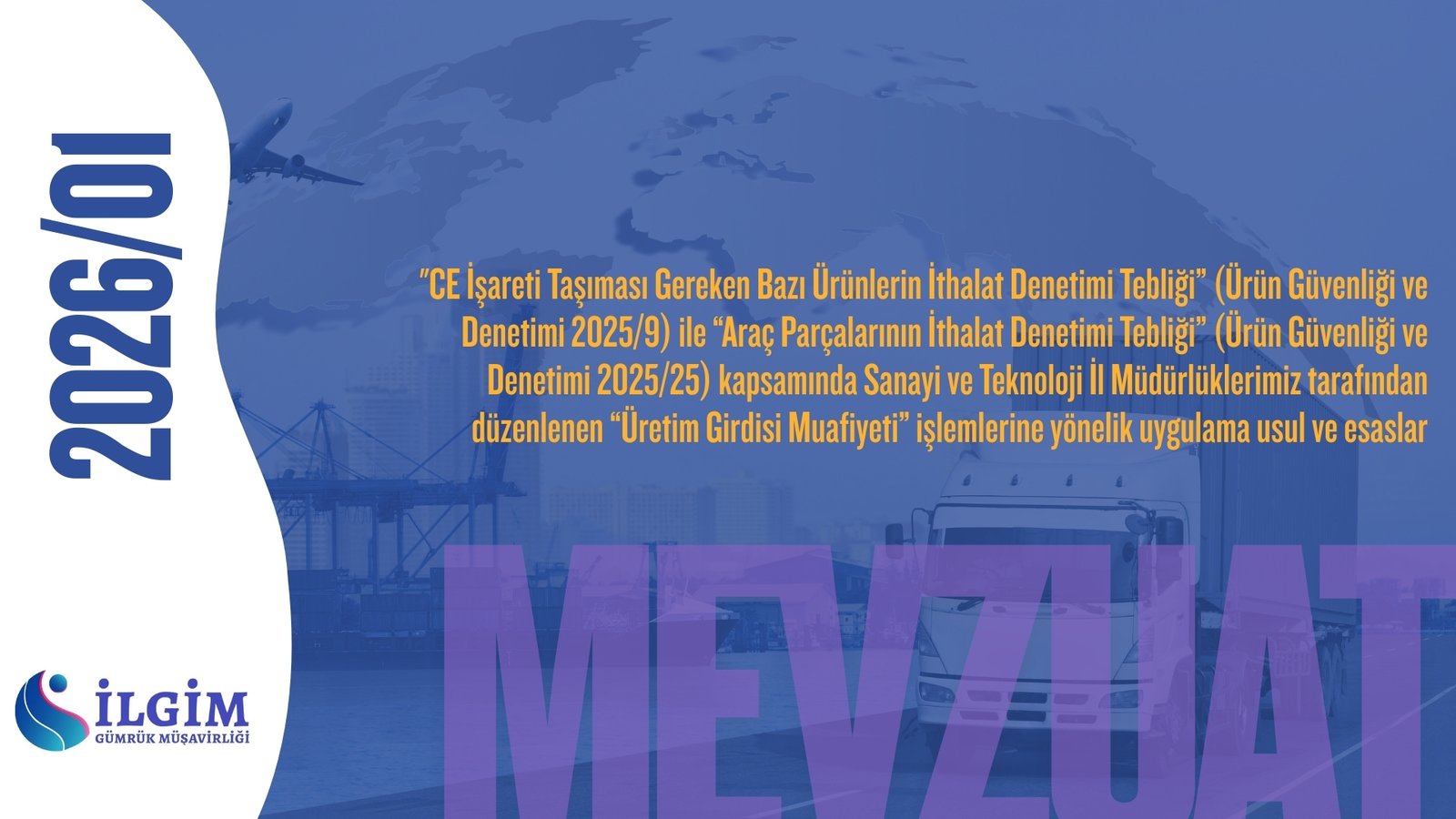 Üretim Girdisi Muafiyet Belgesi İşlemleri