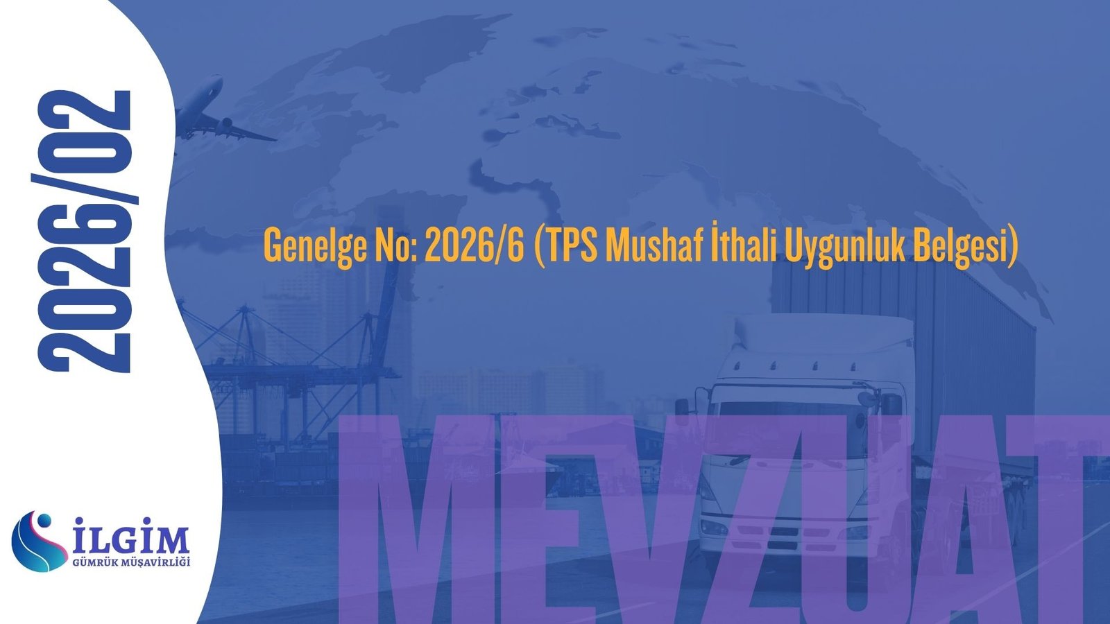 Genelge No: 2026/6 (TPS Mushaf İthali Uygunluk Belgesi)