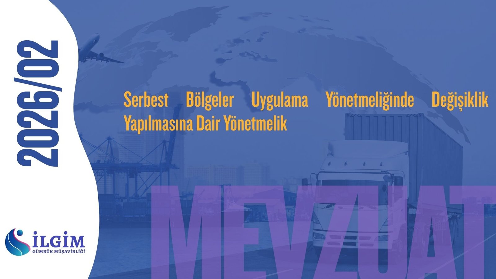 Serbest Bölgeler Uygulama Yönetmeliğinde Değişiklik Yapılmasına Dair Yönetmelik