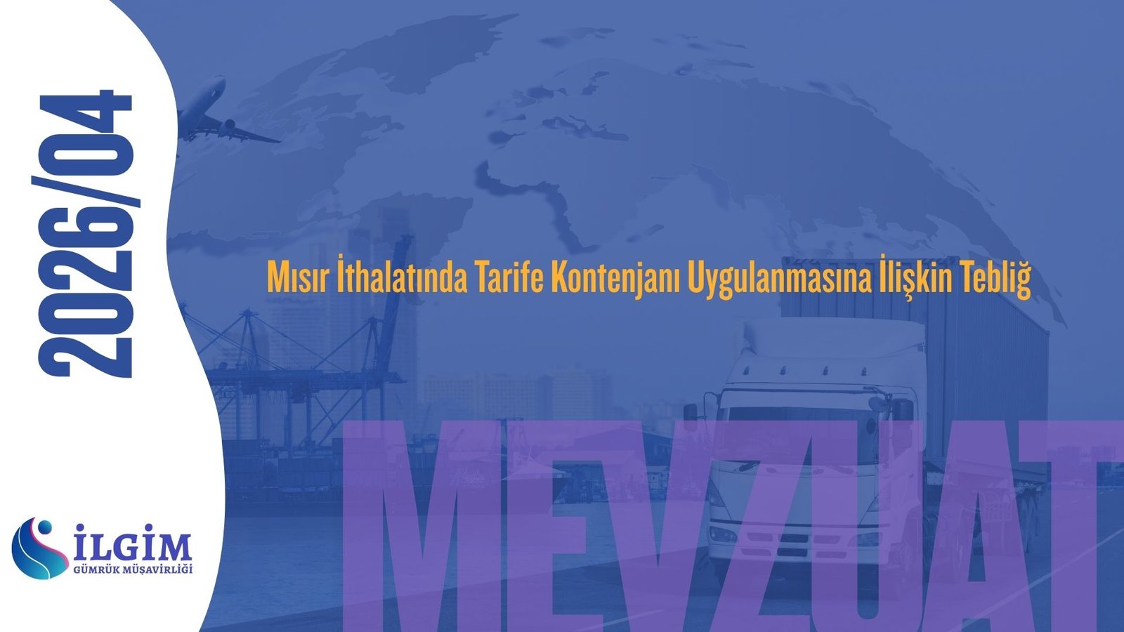 Mısır İthalatında Tarife Kontenjanı Uygulanmasına İlişkin Tebliğ
