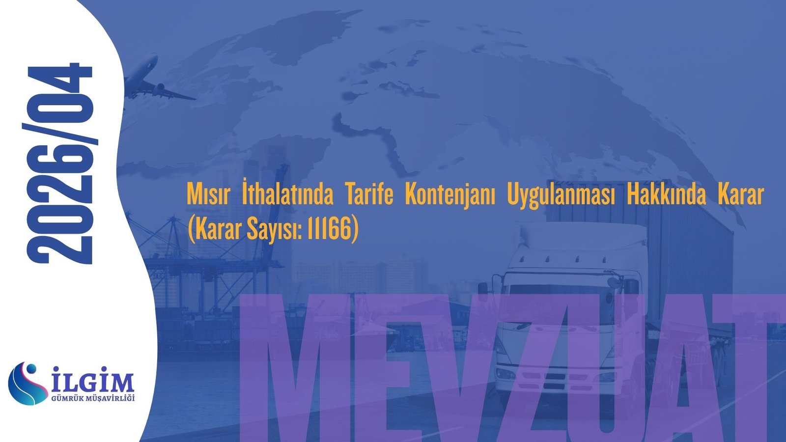 Mısır İthalatında Tarife Kontenjanı Uygulanması Hakkında Karar (Karar Sayısı: 11166)