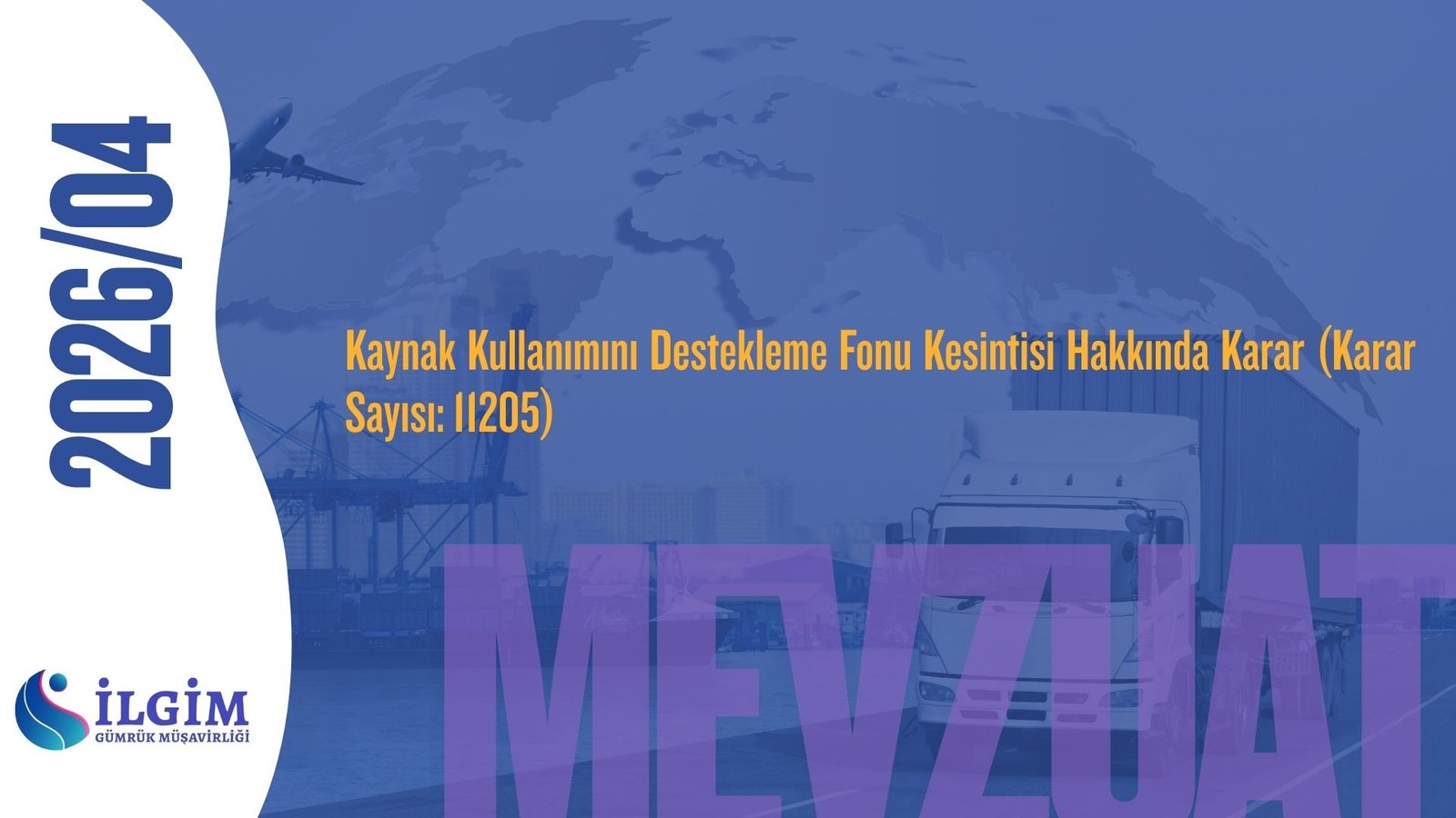 Kaynak Kullanımını Destekleme Fonu Kesintisi Hakkında Karar (Karar Sayısı: 11205)