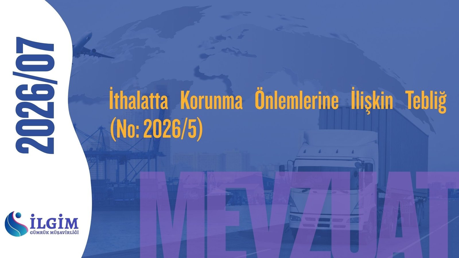 İthalatta Korunma Önlemlerine İlişkin Tebliğ (No: 2026/5)